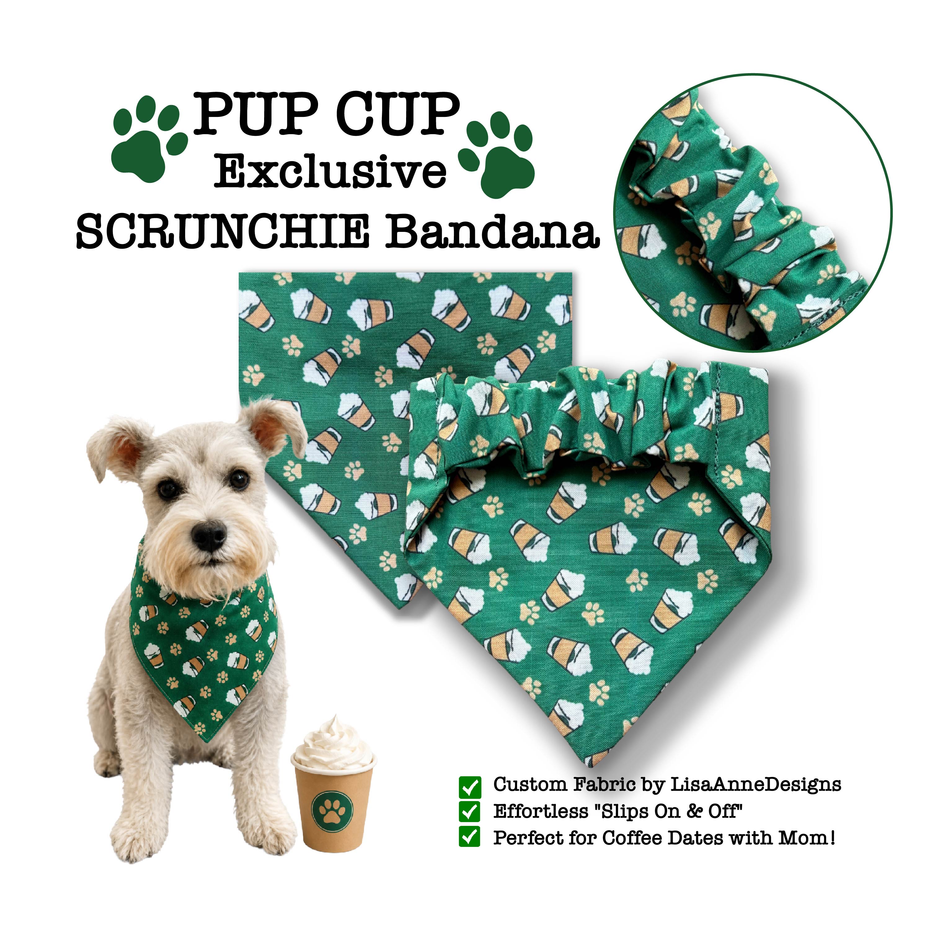 Pup Cup Exclusive Print —  Scrunchie Style Slip-On Pet Bandana