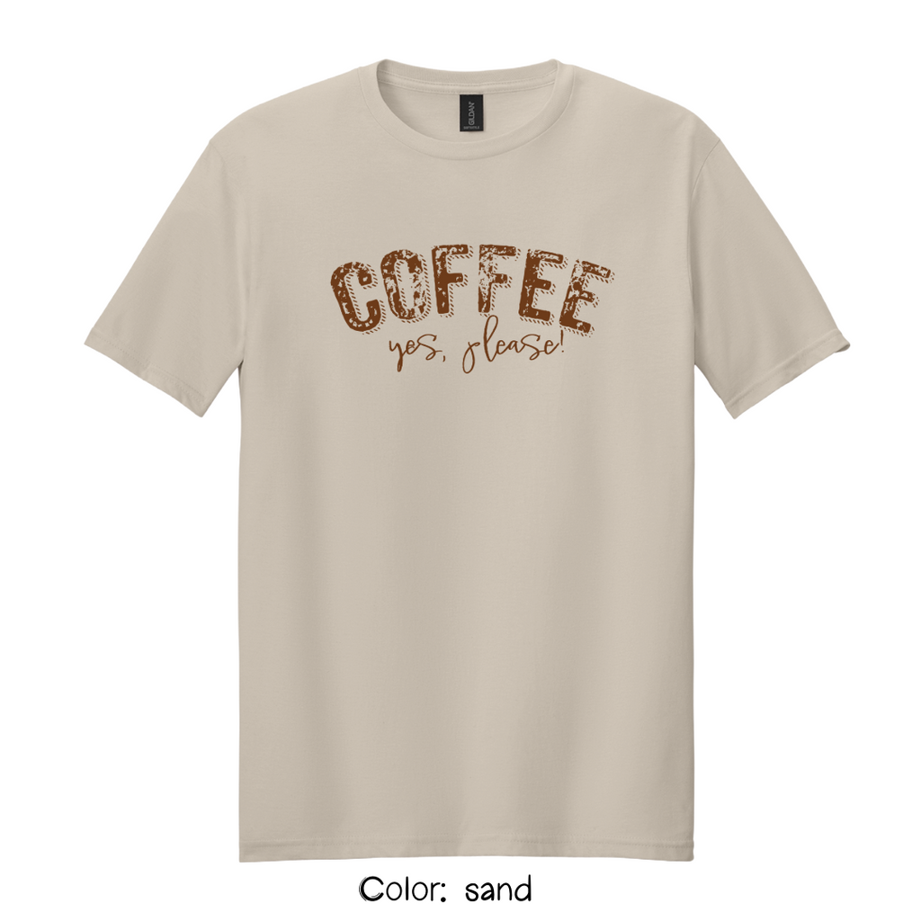 Coffee Yes Please T-Shirt | Graphic Tee
