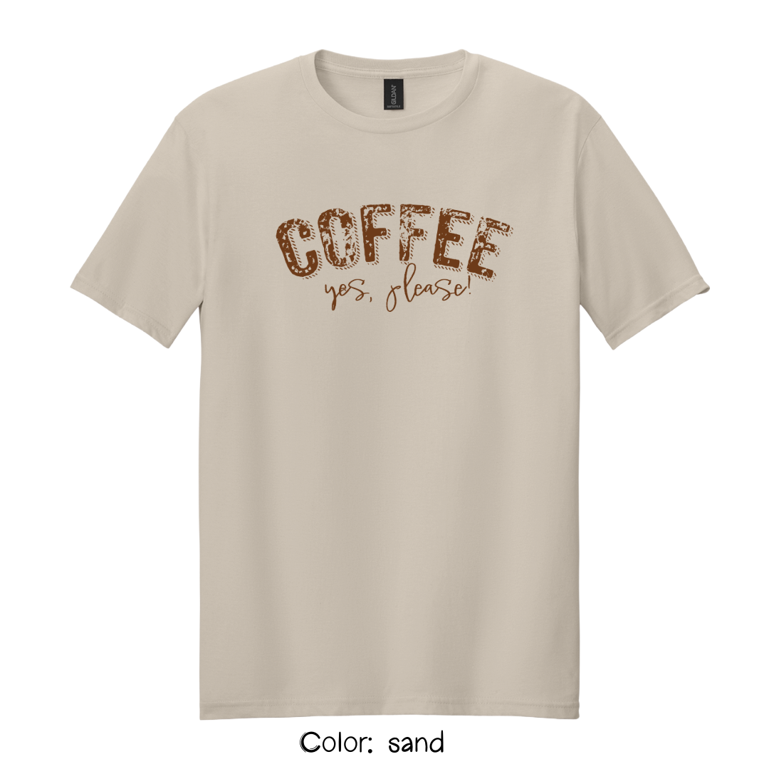 Coffee Yes Please T-Shirt | Graphic Tee