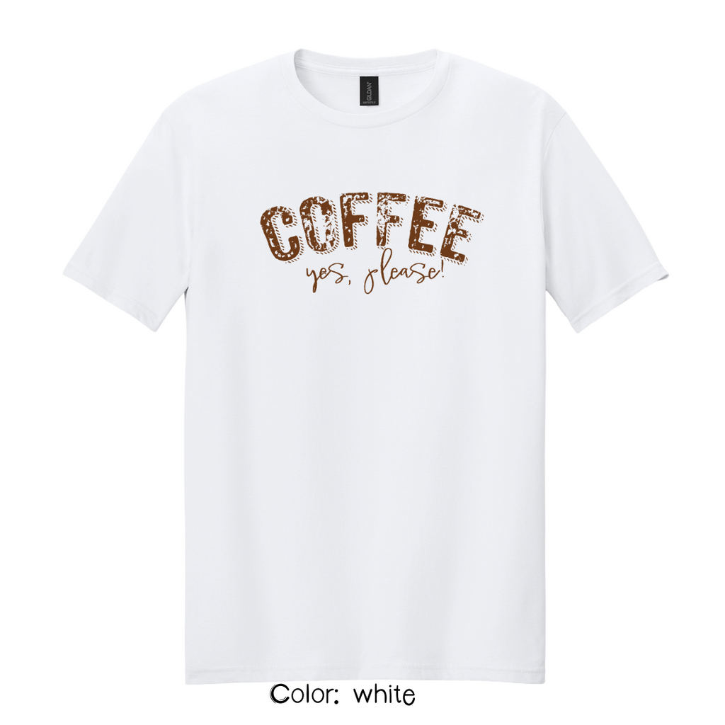 Coffee Yes Please T-Shirt | Graphic Tee