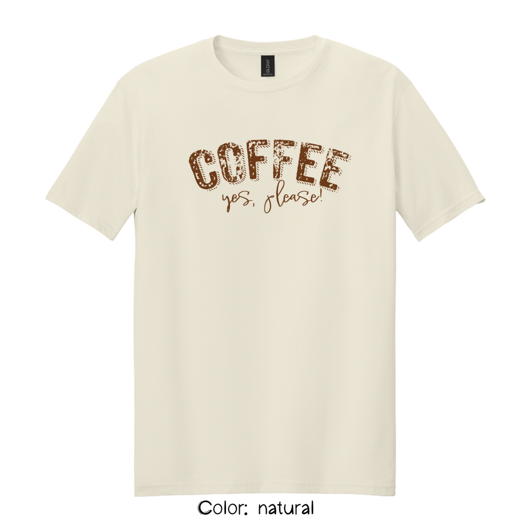 Coffee Yes Please T-Shirt | Graphic Tee