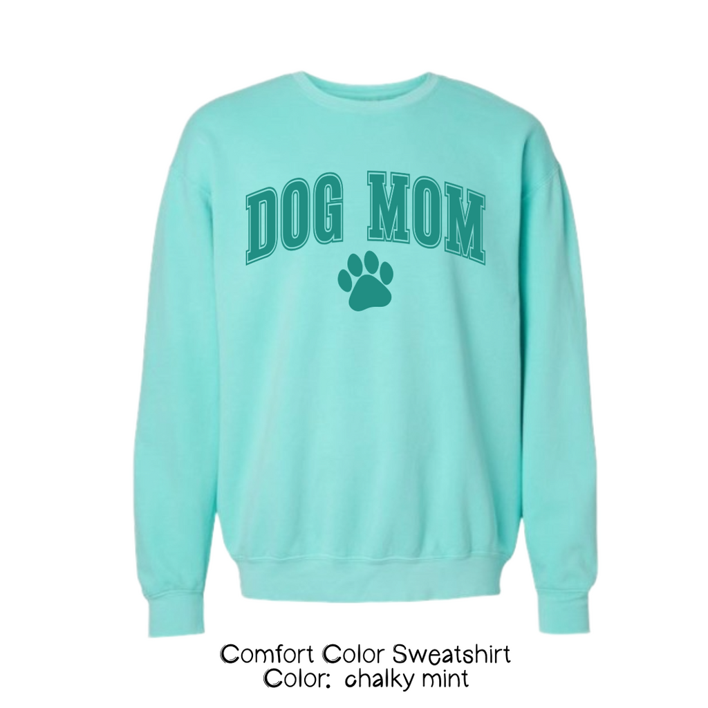 Dog Mom Comfort Colors Sweatshirt | Cozy Paw Print Crew