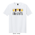 I Like Crafts T-Shirt | Funny Beer Lover Tee