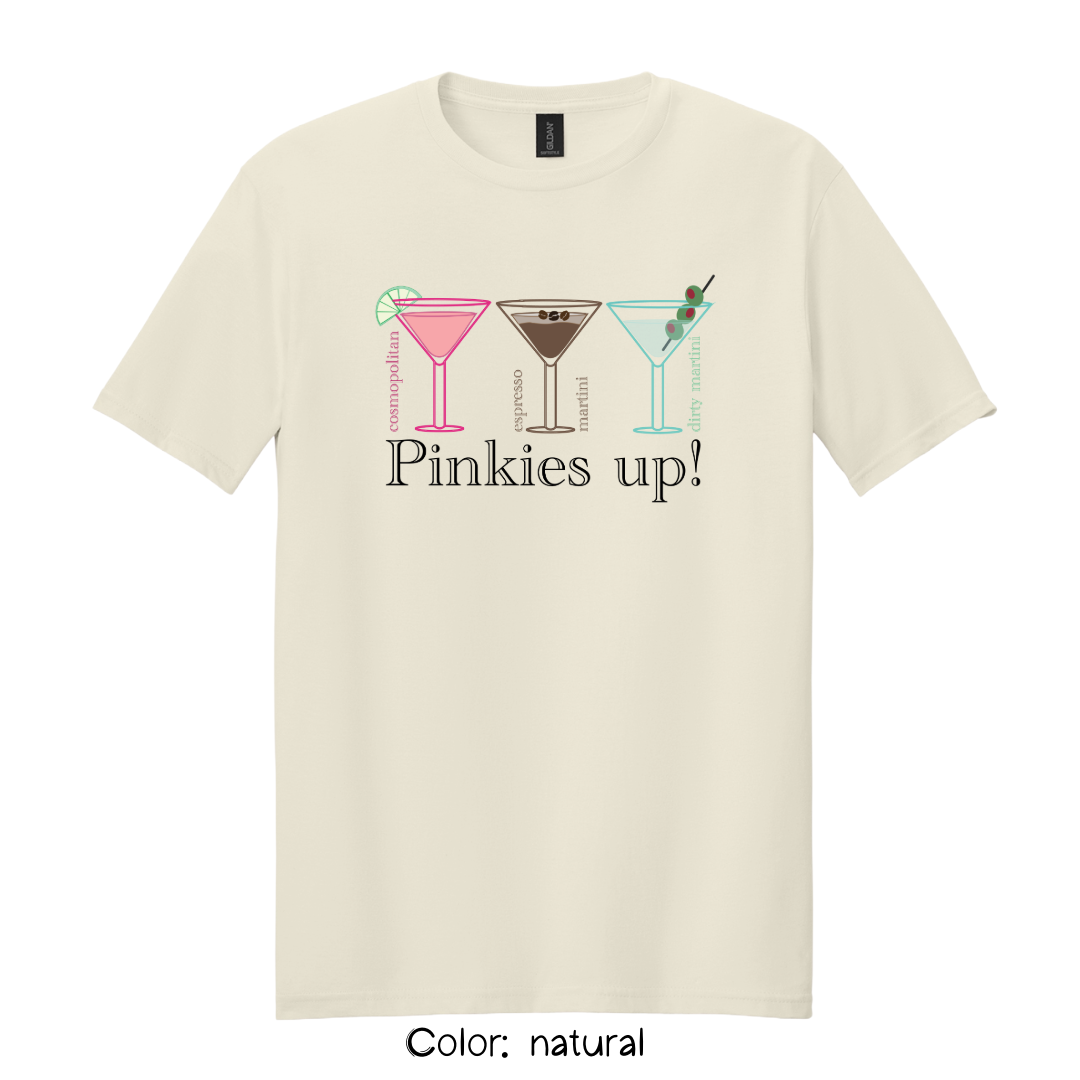 Pinkies Up T-Shirt – Cocktail Martini Graphic Tee | Unisex Casual Shirt